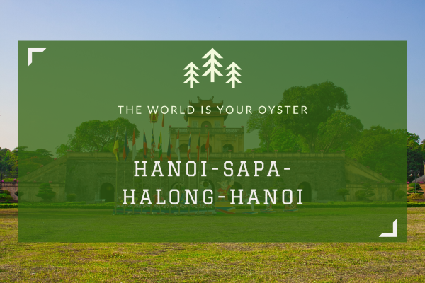 Hanoi - Sapa - Halong - Hanoi (5Nights 6Days)