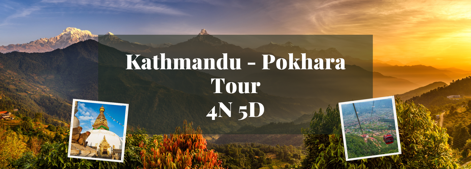 Kathmandu & Pokhara City Tour 4Nights 5Days